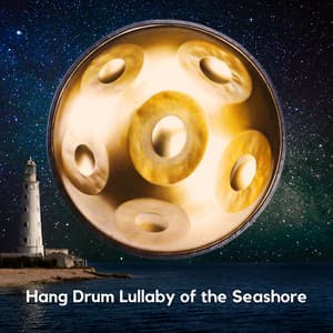 Hang Drum Lullaby of the Seashore - Relaxing Hang Drum Nature