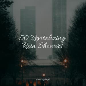 50 Revitalizing Rain Showers - Deep Horizon Waves