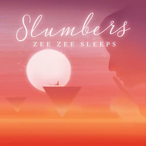 Slumbers - Zee Zee Sleeps