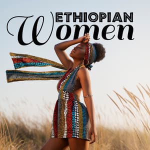 Ethiopian Women - Total Relax Music Ambient