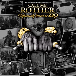 Call Me Rother - Z-Ro