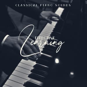 Classical Piano Sounds : Effective Learning - Piano Virtuo