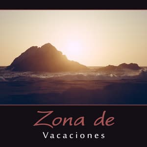 Zona de Vacaciones - Música y Sonidos Tranquilos para Masajes, Spa & Wellness - Academia de Música para Reducir el Estrés
