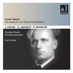 Mahler: Das klagende Lied - Schubert: Die schöne Müllerin, Op. 25, D. 795 - Grosses Wiener Rundfunkorchester