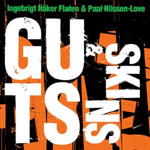GUTS & SKINS - Ingebrigt Håker Flaten