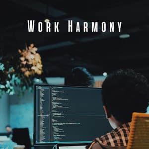 Work Harmony: Lofi and Chill Music for Efficient Work Days - Total Relax Lo Fi Music