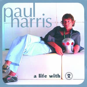 A Life With - Paul Harris