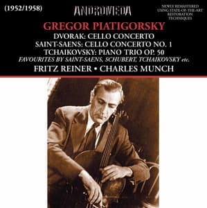 Saint-Saëns & Dvořák: Cello Concertos - Gregor Piatigorsky