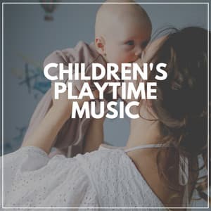 Children's Playtime Music - Mozart and Baby Friends
