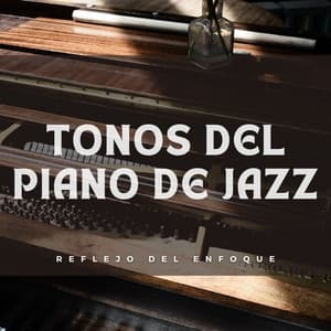Tonos Del Piano De Jazz: Reflejo Del Enfoque - Cubiertas antipolvo para piano