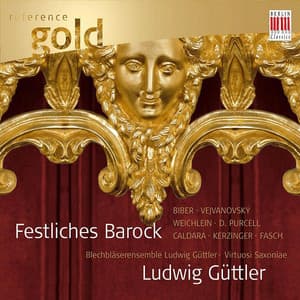 Ludwig Güttler - Blechbläserensemble Ludwig Güttler