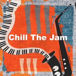 Chill The Jam - Jazz & Study Playlist