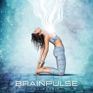 Brainpulse: Solfeggio Frequencies - Solfeggio