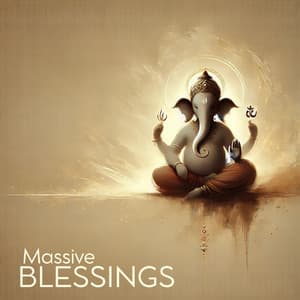 Massive Blessings: Ganesh Mantra Meditation - Om Meditation Music Academy