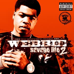 Savage Life 2 - Webbie