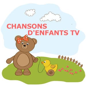 Chansons D'Enfants TV - Chansons TV pour enfants
