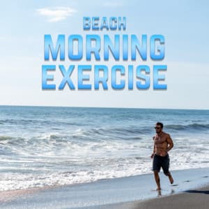 Beach Morning exercise - Musica Para Ejercicio, Fitness, Y Gimnasio