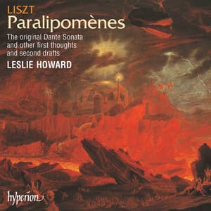 Liszt: Complete Piano Music 51 – Paralipomènes - Franz Liszt