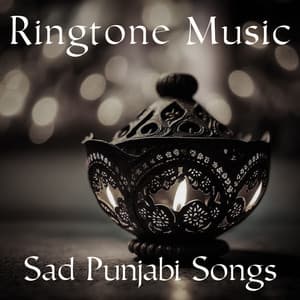 Ringtone Music - Sad Punjabi Songs - New Ringtone Hits