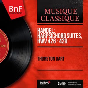 Handel: Harpsichord Suites, HWV 426 - 429 - George Frideric Handel