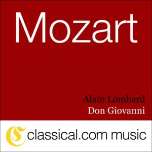 Wolfgang Amadeus Mozart, Don Giovanni, K. 527 - Alain Lombard