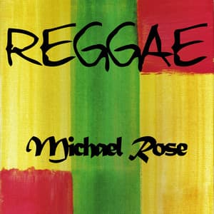 Reggae Michael Rose - Mykal Rose