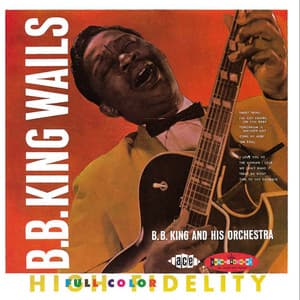 Wails - The Crown Series Vol. 2 - B.B. King