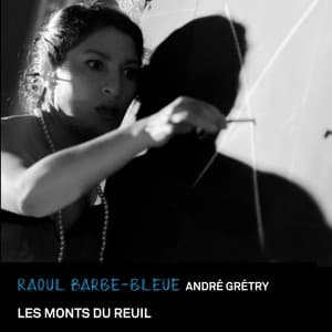 Raoul Barbe-Bleue - André-Ernest-Modeste Grétry