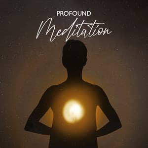Profound Meditation - Better Already