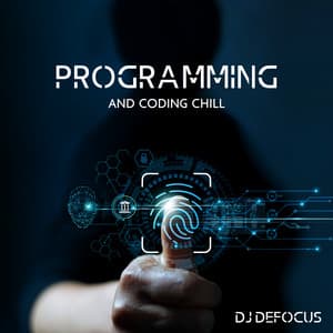 Programming and Coding Chill: Deep Bass, Gaming Music, Concentration Boost, Ambient and Downtempo Electronic - DJ DeFocus