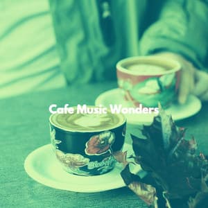 Cafe Music Wonders - Hintergrund Jazz Musik