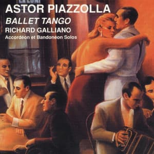 Ballet Tango - Richard Galliano