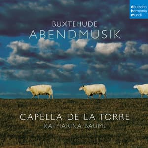 Abendmusik / Evening Music - Buxtehude, Tunder, Grabbe - Capella De La Torre