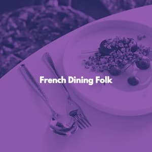 French Dining Folk - Música para Desayuno