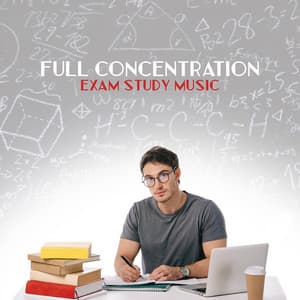 Full Concentration Exam Study Music - Exam Study Music Academy