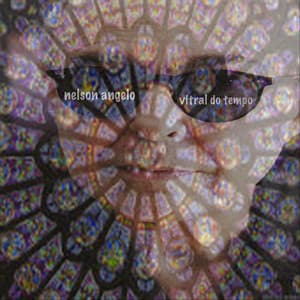 Vitral do Tempo - Nelson Angelo