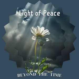 Light of Peace - Beyond the Time
