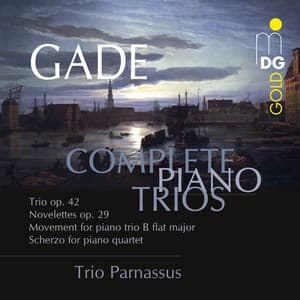 Gade: Complete Piano Trios - Niels Gade