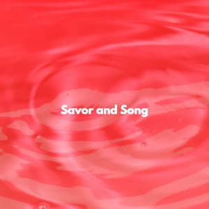 Savor and Song - Instrumental Soft Jazz