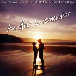 An Affair To Remember - Lionel Newman