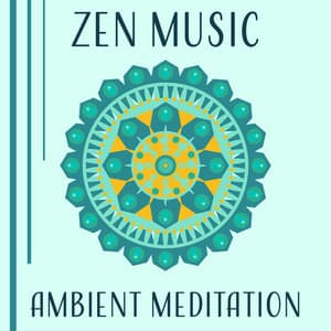 Zen Music: Ambient Meditation - Gentle Crystal Sounds Divine