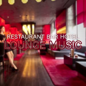 Restaurant, Bar & Hotel Lounge Music - Chill Out Del Mar