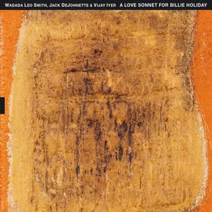 A Love Sonnet For Billie Holiday - Vijay Iyer
