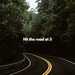 Hit the road at 3 - Happy Morning Music