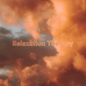 Relaxation Therapy - Calm Relaxation