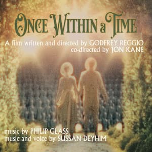 Once Within A Time - Philip Glass