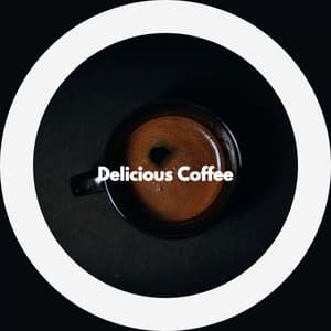 Delicious Coffee - Restaurant Jazz Classics