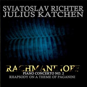 Rachmaninoff: Piano Concerto, No. 2, Rhapsody on a Theme of Paganini - Sergei Rachmaninoff