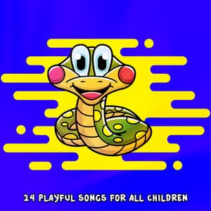 24 Playful Songs For All Children - Nursery Rhymes and Lullabies