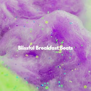 Blissful Breakfast Beats - Elegante Música para Restaurantes